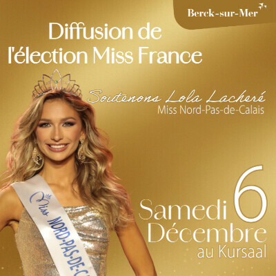 Diffusion "Miss France" en soutien à Lola Lacheré Miss Nord-Pas-de-Calais
