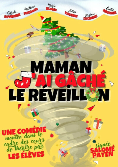 Théâtre : "Maman j'ai gâcher le réveillon"