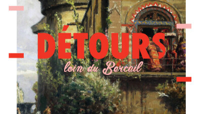 DETOURS - Loin du Bercail