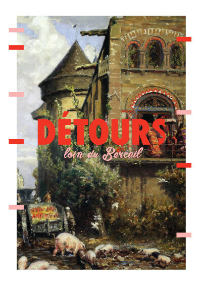 DETOURS - Loin du Bercail