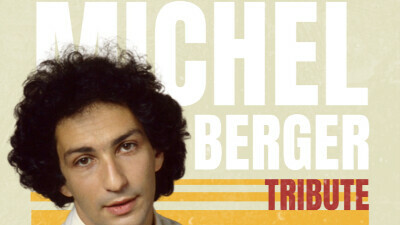 "Celui qui chante" Tribute Michel Berger