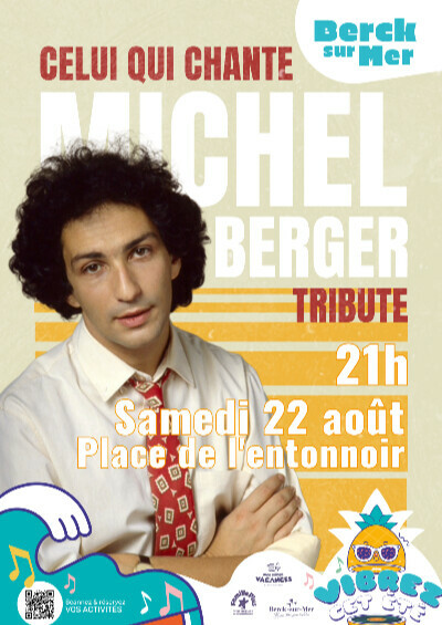 "Celui qui chante" Tribute Michel Berger